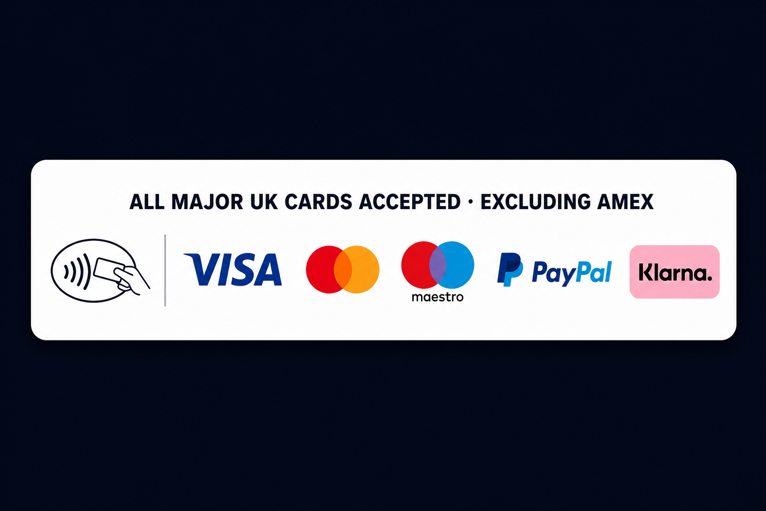 Accepted payment methods: Visa, Mastercard, Maestro, PayPal, Klarna and contactless